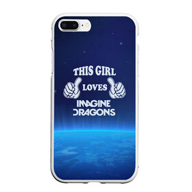 Чехол для iPhone 7Plus/8 Plus матовый с принтом This Girl Loves ImagineDragons в Курске, Силикон | Область печати: задняя сторона чехла, без боковых панелей | imagine dragons | звезды | космос | рок | эта девочка любит