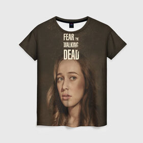 Женская футболка 3D с принтом Бойтесь ходячих мертвецов 3 в Курске, 100% полиэфир ( синтетическое хлопкоподобное полотно) | прямой крой, круглый вырез горловины, длина до линии бедер | Тематика изображения на принте: 