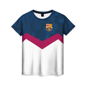 Женская футболка 3D с принтом FC Barcelona 2018 New в Курске, 100% полиэфир ( синтетическое хлопкоподобное полотно) | прямой крой, круглый вырез горловины, длина до линии бедер | fc | fc barcelona | fcb | fly emirates | ronaldo | абстракция | барселона | геометрия | зож | клуб | линии | месси | модные | мяч | реал мадрид | спорт | спортивные | тренды | футбол | футбольный клуб | эмблема