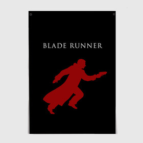 Постер с принтом Blade Runner в Курске, 100% бумага
 | бумага, плотность 150 мг. Матовая, но за счет высокого коэффициента гладкости имеет небольшой блеск и дает на свету блики, но в отличии от глянцевой бумаги не покрыта лаком | 2049 | blade runner | bladerunner