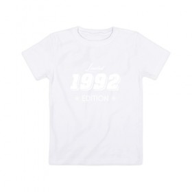 Детская футболка хлопок с принтом limited edition 1992 в Курске, 100% хлопок | круглый вырез горловины, полуприлегающий силуэт, длина до линии бедер | Тематика изображения на принте: 
