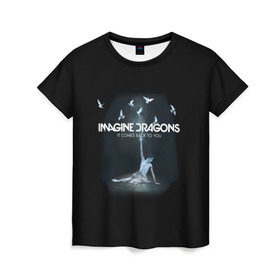 Женская футболка 3D с принтом Imagine, Dragons, девушка в Курске, 100% полиэфир ( синтетическое хлопкоподобное полотно) | прямой крой, круглый вырез горловины, длина до линии бедер | dragons | imagine | альтернативный | американская | бэн макки | группа | драгонс | дэн платцман | дэн рейнольдс | имеджин | инди | индирок | поп | рок | уэйн сермон | электроник
