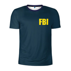 Мужская футболка 3D спортивная с принтом FBI в Курске, 100% полиэстер с улучшенными характеристиками | приталенный силуэт, круглая горловина, широкие плечи, сужается к линии бедра | fbi jacket | special forces | спецслужбы | фбр | федеральное бюро расследований