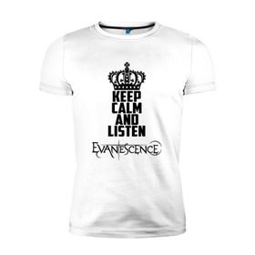 Мужская футболка премиум с принтом Keep calm, listen Evanescence в Курске, 92% хлопок, 8% лайкра | приталенный силуэт, круглый вырез ворота, длина до линии бедра, короткий рукав | Тематика изображения на принте: 