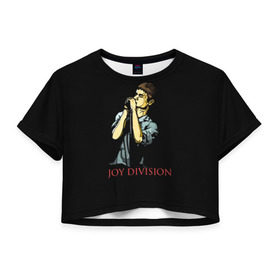 Женская футболка 3D укороченная с принтом Joy Division в Курске, 100% полиэстер | круглая горловина, длина футболки до линии талии, рукава с отворотами | division | joy | бернард самнер | восьмидесятых | готик | группа | дарквэйв | джой | дивижн | иэн кёртис | музыка | музыканты | панк | панкрок | питер хук | пост | постпанк | рок | стивен моррис