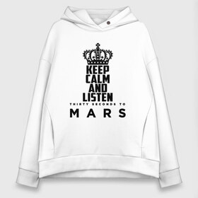 Женское худи Oversize хлопок с принтом Keep calm and listen 30 S to M в Курске, френч-терри — 70% хлопок, 30% полиэстер. Мягкий теплый начес внутри —100% хлопок | боковые карманы, эластичные манжеты и нижняя кромка, капюшон на магнитной кнопке | 30 seconds to mars | 30 секунд до марса | 30stm | thirty seconds to mars | альтернативный | гранж | группа | джаред | корона | лето | надпись | нео | пост | прогрессивный | рок | хард | шеннон