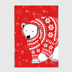 Постер с принтом Белый медведь в свитере в Курске, 100% бумага
 | бумага, плотность 150 мг. Матовая, но за счет высокого коэффициента гладкости имеет небольшой блеск и дает на свету блики, но в отличии от глянцевой бумаги не покрыта лаком | red | snow | snowflakes | stars | sweater | white bear | winter | белый медведь | звезды | зима | красный | снег | снежинки