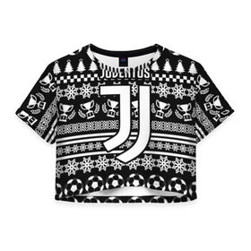 Женская футболка 3D укороченная с принтом Juventus 2018 Новогодний в Курске, 100% полиэстер | круглая горловина, длина футболки до линии талии, рукава с отворотами | fc | juventus | спорт | спортивные | фк | футбол | футбольный клуб | ювентус