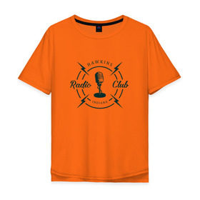Мужская футболка хлопок Oversize с принтом Hawkins radio club в Курске, 100% хлопок | свободный крой, круглый ворот, “спинка” длиннее передней части | stranger things | логотип | триллер