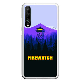 Чехол для Honor P30 с принтом Firewatch в Курске, Силикон | Область печати: задняя сторона чехла, без боковых панелей | вышка | закат | лес | пейзаж