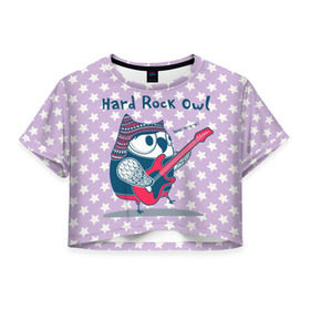 Женская футболка 3D укороченная с принтом Hard rock owl в Курске, 100% полиэстер | круглая горловина, длина футболки до линии талии, рукава с отворотами | гитара | гитарист | музыка | музыкант
