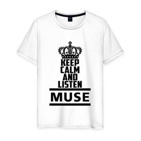 Мужская футболка хлопок с принтом Keep calm and listen Muse в Курске, 100% хлопок | прямой крой, круглый вырез горловины, длина до линии бедер, слегка спущенное плечо. | muse | альтернативный | группа | доминик ховард | крис уолстенхолм | мосе | моус | моусе | муз | муза | музе | музыка | мусе | мэттью беллами | прогрессивный | рок | симфонический | спейс | спейсрок