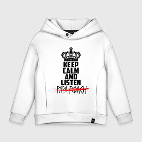 Детское худи Oversize хлопок с принтом Keep calm and listen Papa Roach в Курске, френч-терри — 70% хлопок, 30% полиэстер. Мягкий теплый начес внутри —100% хлопок | боковые карманы, эластичные манжеты и нижняя кромка, капюшон на магнитной кнопке | papa roach | roach | папа роач | папароач | папароч | роач | роч