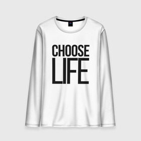 Мужской лонгслив 3D с принтом Choose Life в Курске, 100% полиэстер | длинные рукава, круглый вырез горловины, полуприлегающий силуэт | Тематика изображения на принте: fashion | trend |   