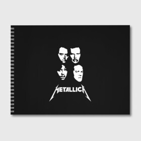 Альбом для рисования с принтом Metallica в Курске, 100% бумага
 | матовая бумага, плотность 200 мг. | Тематика изображения на принте: american | band | cliff burton | dave mustaine | hard | james hatfield | jason newsted | kirk hammett | lars ulrich | metal | metallica | robert trujillo | rock | ron mcgowney | thrash | американская | джеймс хэтфилд | ларс ул | метал группа | трэш метал 