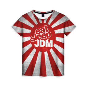 Женская футболка 3D с принтом JDM в Курске, 100% полиэфир ( синтетическое хлопкоподобное полотно) | прямой крой, круглый вырез горловины, длина до линии бедер | car | domo | drift | japan | jdm | kun | race | street | авто | автомобиль | гонки | дрифт | король | машина | флаг | япония