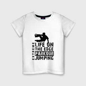 Детская футболка хлопок с принтом parkour в Курске, 100% хлопок | круглый вырез горловины, полуприлегающий силуэт, длина до линии бедер | extreme | jumping | parkour | speed | urban | опасность | паркур | прыжки | риск | скорость | экстрим