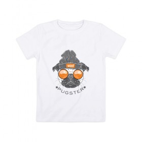 Детская футболка хлопок с принтом PUGSTER в Курске, 100% хлопок | круглый вырез горловины, полуприлегающий силуэт, длина до линии бедер | домашние животные | мопс | пес | собака