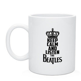 Кружка с принтом Keep calm and listen Beatles в Курске, керамика | объем — 330 мл, диаметр — 80 мм. Принт наносится на бока кружки, можно сделать два разных изображения | beatles | the beatles | бителз | бителс | битлз | битлс | битлы | группа | джон леннон | джордж харрисон | жуки | зе | ливерпульская четвёрка | мерсибит | пол маккартни | поп | ринго старр | рок