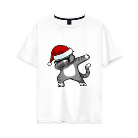 Женская футболка хлопок Oversize с принтом DAB Cat Santa в Курске, 100% хлопок | свободный крой, круглый ворот, спущенный рукав, длина до линии бедер
 | Тематика изображения на принте: даб | кот | новогодний | рождество | шапка