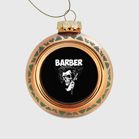 Стеклянный ёлочный шар с принтом БАРБЕР 2-х сторонняя в Курске, Стекло | Диаметр: 80 мм | barbershop | барбер | барбершоп