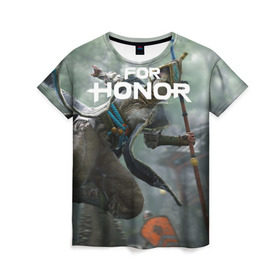 Женская футболка 3D с принтом For Honor в Курске, 100% полиэфир ( синтетическое хлопкоподобное полотно) | прямой крой, круглый вырез горловины, длина до линии бедер | for honor