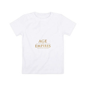 Детская футболка хлопок с принтом Age of Empires в Курске, 100% хлопок | круглый вырез горловины, полуприлегающий силуэт, длина до линии бедер | 