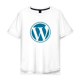 Мужская футболка хлопок Oversize с принтом WordPress CMS в Курске, 100% хлопок | свободный крой, круглый ворот, “спинка” длиннее передней части | wordpress | вордпрес | вордпресс