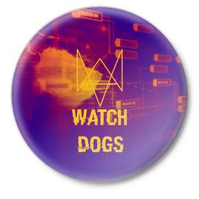 Значок с принтом WATCH DOGS NEON WORLD в Курске,  металл | круглая форма, металлическая застежка в виде булавки | wath dogs 2 | хакер