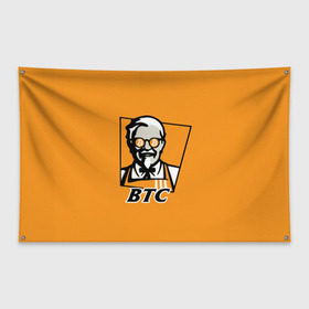 Флаг-баннер с принтом BITCOIN в стиле KFC в Курске, 100% полиэстер | размер 67 х 109 см, плотность ткани — 95 г/м2; по краям флага есть четыре люверса для крепления | bitcoin | btc | crypto | kfc | биткоин | валюта | деньги | криптовалюта | цифровое золото