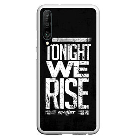 Чехол для Honor P30 с принтом We Rise в Курске, Силикон | Область печати: задняя сторона чехла, без боковых панелей | awake | monster | skillet | джон купер | кори купер | рок