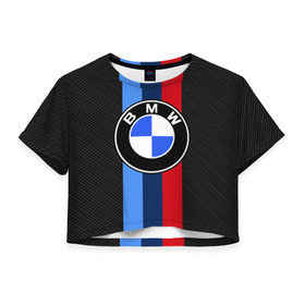 Женская футболка 3D укороченная с принтом BMW Motorsport Carbon в Курске, 100% полиэстер | круглая горловина, длина футболки до линии талии, рукава с отворотами | bmw | bmw motorsport | bmw performance | carbon | m | motorsport | performance | sport | бмв | карбон | моторспорт | спорт