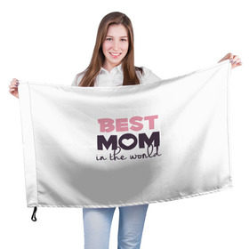 Флаг 3D с принтом Лучшая мама в мире в Курске, 100% полиэстер | плотность ткани — 95 г/м2, размер — 67 х 109 см. Принт наносится с одной стороны | мама | родители