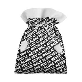 Подарочный 3D мешок с принтом YNWA ЧБ в Курске, 100% полиэстер | Размер: 29*39 см | liverpool | you ll never walk alone | апл | ливерпуль | футбол
