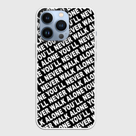 Чехол для iPhone 13 Pro с принтом YNWA ЧБ в Курске,  |  | liverpool | you ll never walk alone | апл | ливерпуль | футбол