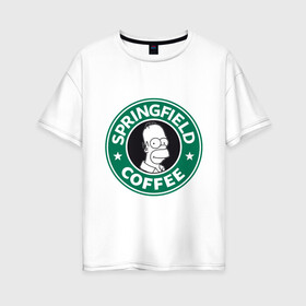 Женская футболка хлопок Oversize с принтом Springfield Coffee в Курске, 100% хлопок | свободный крой, круглый ворот, спущенный рукав, длина до линии бедер
 | homer | simpsons | гомер | лого | спрингфилд | старбакс