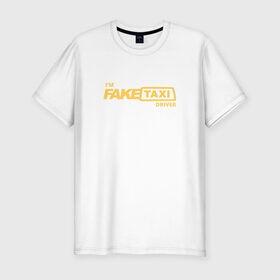 Мужская футболка премиум с принтом FakeTaxi в Курске, 92% хлопок, 8% лайкра | приталенный силуэт, круглый вырез ворота, длина до линии бедра, короткий рукав | 