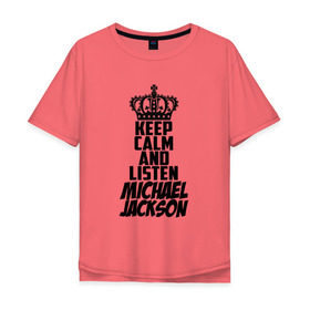 Мужская футболка хлопок Oversize с принтом Keep calm and listen Michael Jackson в Курске, 100% хлопок | свободный крой, круглый ворот, “спинка” длиннее передней части | Тематика изображения на принте: jackson | joseph | michael | the jackson 5 | джек | джексон | джозеф | диско | жексон | звезда | король | майк | майкл | майкла | мйкел | нью | поп | попсы | ритм н блюз | рок | свинг | соул | фанк