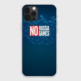 Чехол для iPhone 12 Pro Max с принтом #NORUSSIANOGAMES в Курске, Силикон |  | no russia no games | nogames | norussia | russia | олимпиада | россия