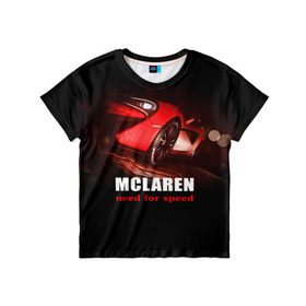 Детская футболка 3D с принтом McLaren - жажда скорости в Курске, 100% гипоаллергенный полиэфир | прямой крой, круглый вырез горловины, длина до линии бедер, чуть спущенное плечо, ткань немного тянется | auto | mclaren 570s | авто | автомобиль | машина | суперкар | тачка