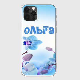 Чехол для iPhone 12 Pro Max с принтом Ольга в Курске, Силикон |  | flower | name | spring | букет | весна | имена | имя | ольга | природа | узор | цветочный | цветы