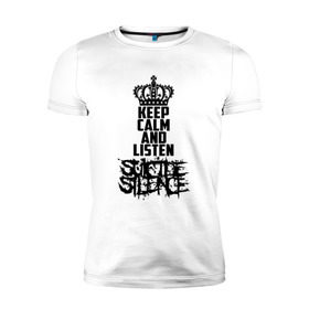 Мужская футболка премиум с принтом Keep calm and listen Suicide Silence в Курске, 92% хлопок, 8% лайкра | приталенный силуэт, круглый вырез ворота, длина до линии бедра, короткий рукав | all shall perish | animosity | blackheart eulogy | light this city | obl | silence | suicide | suicide silence | the funeral pyre | алекс лопес | грув | группа | дэн кенни | дэткор | крис гарса | марк хейлмун | метал | ню | сайленс | слай | слайд | слайнц