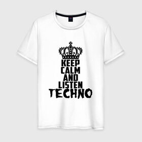 Мужская футболка хлопок с принтом Keep calm and listen Techno в Курске, 100% хлопок | прямой крой, круглый вырез горловины, длина до линии бедер, слегка спущенное плечо. | ebm | edm | hi nrg | techno | габбер | даб | детройт | дип | индастриал | италиан | минимал | музыка | синтипоп | тек хаус | техно | фанк | хард | чикаго хаус | шранц | эйсид | электро | электронная