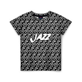 Детская футболка 3D с принтом Jazz в Курске, 100% гипоаллергенный полиэфир | прямой крой, круглый вырез горловины, длина до линии бедер, чуть спущенное плечо, ткань немного тянется | jazz | африканские ритмы | афроамериканский | блюз | вокально | гармоническая | джаз | джас | европейская | жаз | жас | инструментальная | музыка | музыкальный | регтайм | структура | фольклор