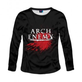Женский лонгслив 3D с принтом Arch Enemy в Курске, 100% полиэстер | длинные рукава, круглый вырез горловины, полуприлегающий силуэт | arch enemy | band | blood | metal | music | rock | атрибутика | группа | кровь | метал | музыка | рок