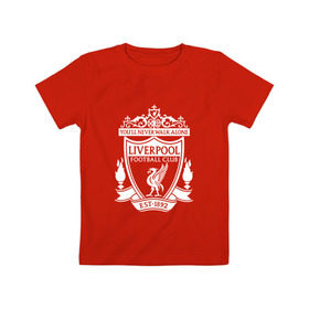 Детская футболка хлопок с принтом Liverpool FC в Курске, 100% хлопок | круглый вырез горловины, полуприлегающий силуэт, длина до линии бедер | england | football | liverpool fc | logo | sport | англия | ливерпуль | лига | лого | спорт | фк | футбол | футбольный клуб | эмблема