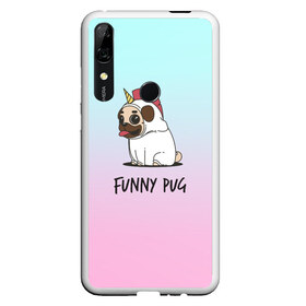 Чехол для Honor P Smart Z с принтом Funny PUG в Курске, Силикон | Область печати: задняя сторона чехла, без боковых панелей | Тематика изображения на принте: animals | dog | dogs | gradient | illustration | inscription | lettering | pug | puppy | unicorn | градиент | единорог | животные | иллюстрация | леттеринг | мопс | надпись | песик | собаки | щенок