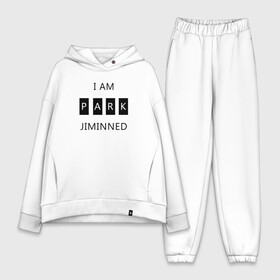 Женский костюм хлопок Oversize с принтом BTS I am Park Jiminned в Курске,  |  | bangtan | bangtan boys | bangtan sonyeondan | bts | bts jimin | jimin | k pop | park jimin | арми | бантан | бтс | бтс арми | бтс чимин | к поп | кей поп | пак чимин | чимин