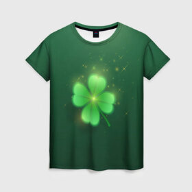 Женская футболка 3D с принтом Клевер удачи в Курске, 100% полиэфир ( синтетическое хлопкоподобное полотно) | прямой крой, круглый вырез горловины, длина до линии бедер | зеленый | клевер | удача | четырехлистный