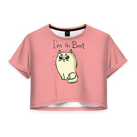 Женская футболка 3D укороченная с принтом Я лучший в Курске, 100% полиэстер | круглая горловина, длина футболки до линии талии, рукава с отворотами | cat | домашние любимцы | животные | котики | котэ | котята | любовь | милые